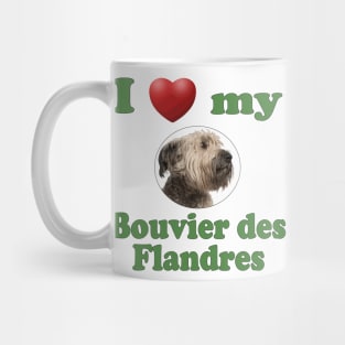 I Love My Bouvier des Flandres Mug